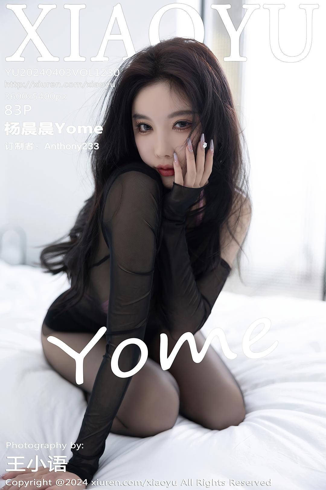 [XIAOYU语画界] 2024.04.03 VOL.1230 杨晨晨Yome [83P-707MB]