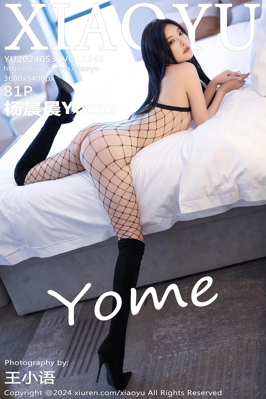 [XIAOYU语画界] 2024.05.31 VOL.1243 杨晨晨Yome [81P]