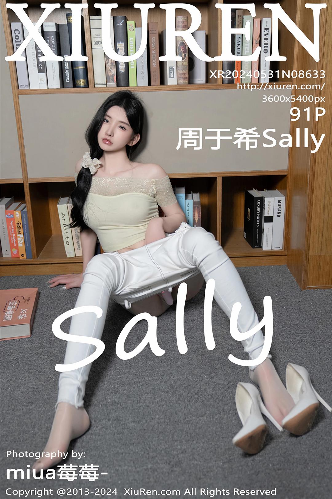 [XIUREN秀人网] 2024.05.31 NO.8633 周于希Sally [91P]